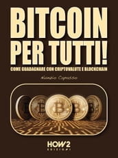 BITCOIN PER TUTTI!