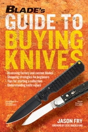 BLADE S Guide to Buying Knives