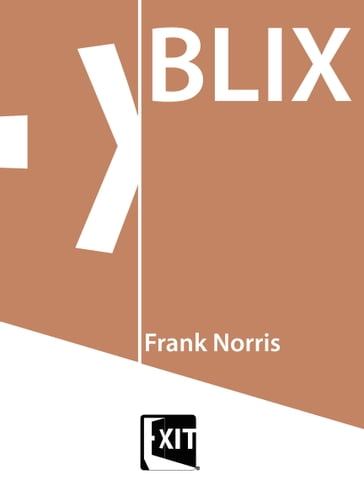 BLIX - Frank Norris