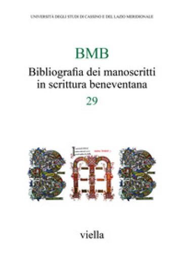 BMB. Bibliografia dei manoscritti in scrittura beneventana. 29.