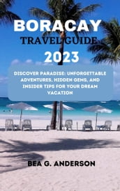 BORACAY TRAVEL GUIDE 2023