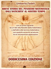 BREVE STORIA DEL PENSIERO MATEMATICO DALL ANTICHITA  AL NOSTRO TEMPO