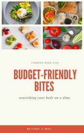 BUDGET-FRIENDLY BITES