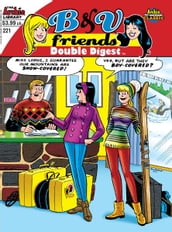 B&V Friends Double Digest #221