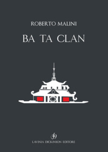 Ba Ta Clan. Ediz. italiana e inglese - Roberto Malini