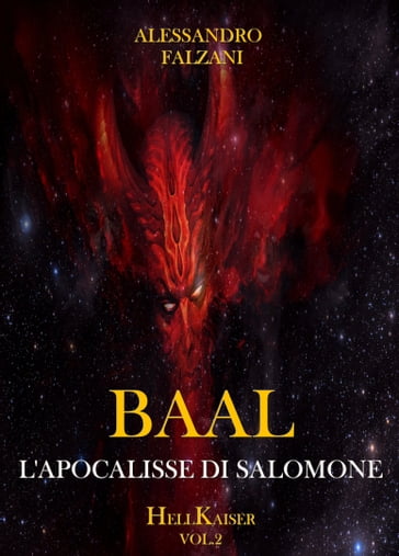 Baal: l'apocalisse di Salomone - Alessandro Falzani