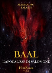Baal: l apocalisse di Salomone