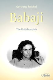 Babaji - The Unfathomable