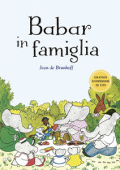 Babar in famiglia. Ediz. illustrata