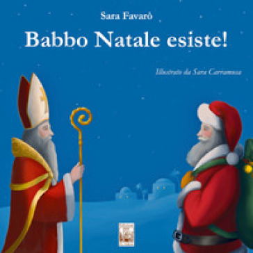 Babbo Natale esiste! - Sara Favarò