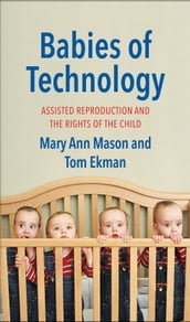 Babies of Technology