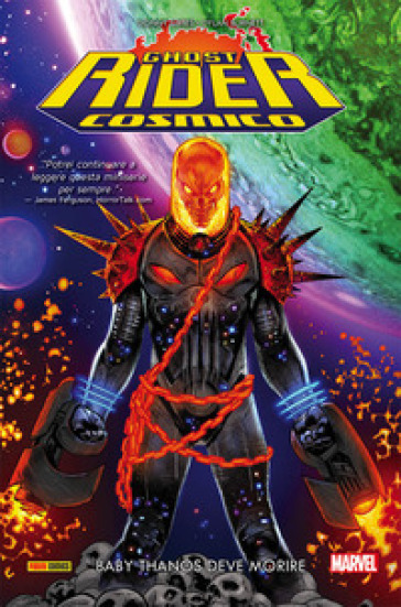 Baby Thanos deve morire. Cosmic Ghost Rider - Donny Cates - Dylan Burnett