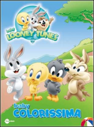 Baby colorissima 2. Baby Looney Tunes - AA.VV. Artisti Vari
