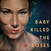 Baby killed the roses - hyacinth vinyl