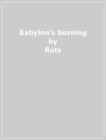 Babylon's burning - Ruts