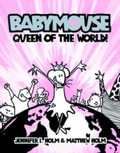 Babymouse #1: Queen of the World!