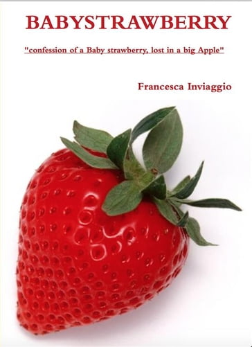Babystrawberry - Francesca Inviaggio