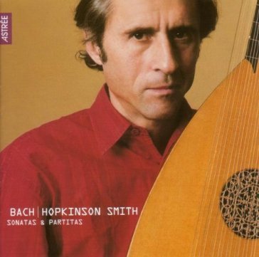 Bach-sonate e partite - Hopkinson Smith