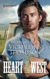 Bachelor Father (Heart of the West, Book 7)