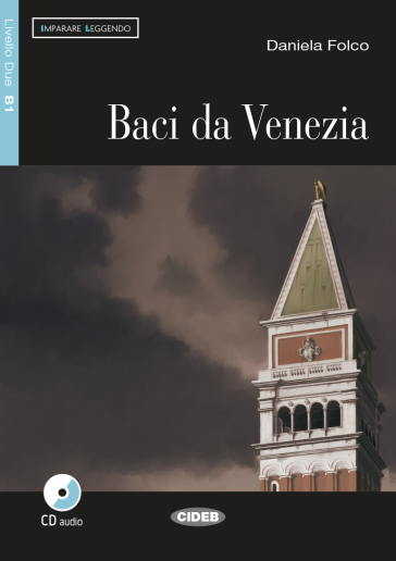 Baci da Venezia. Con CD Audio - Daniela Folco