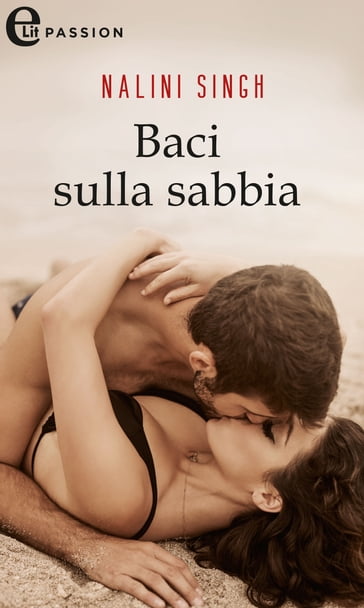 Baci sulla sabbia (eLit) - Nalini Singh