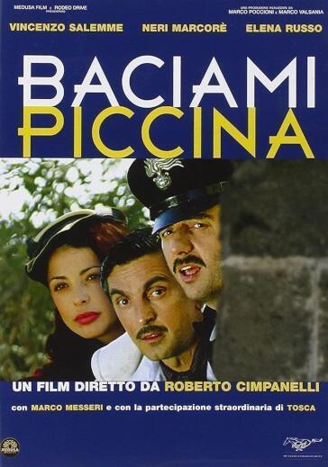 Baciami Piccina - Roberto Cimpanelli