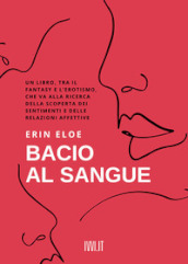 Bacio al sangue