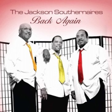 Back again - JACKSON SOUTHERNAIRES