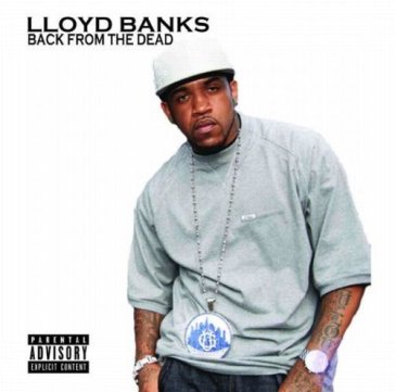 Back from the dead - Lloyd Banks