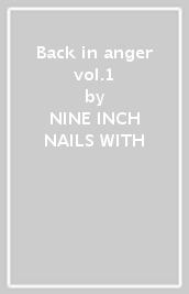 Back in anger vol.1