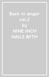 Back in anger vol.2