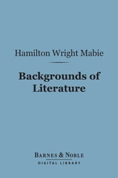 Backgrounds of Literature (Barnes & Noble Digital Library)