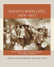 Bacon s Rebellion, 1676-1677