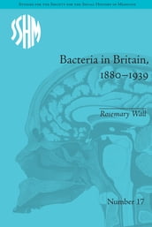 Bacteria in Britain, 18801939