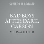 Bad Boys After Dark: Carson