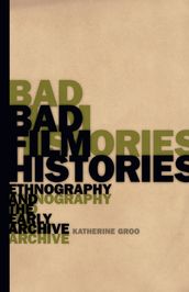 Bad Film Histories