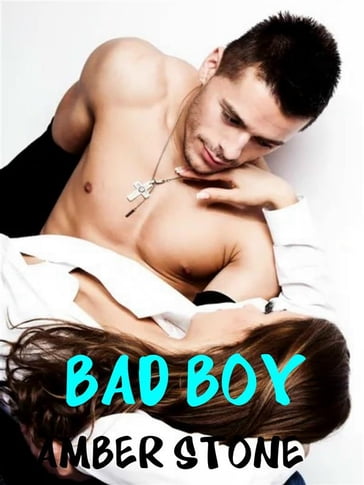 Bad boy - Amber Stone