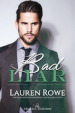 Bad liar. The Reed Rivers trilogy. Ediz. italiana. 1.