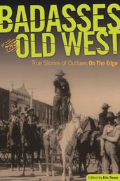 Badasses of the Old West