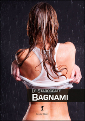 Bagnami - Le staroccate