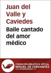 Baile cantado del amor médico