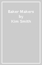 Baker Makers
