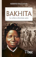 Bakhita. La schiava diventata santa