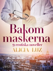 Bakom maskerna - 9 erotiska noveller