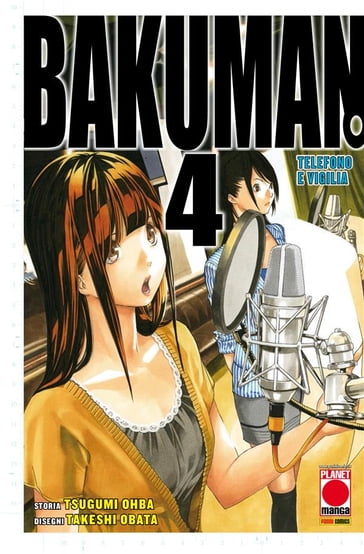 Bakuman 4 - Takeshi Obata - Ohba Tsugumi