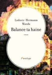 Balance ta haine