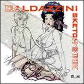 Baldazzini sketch-book. Ediz. illustrata