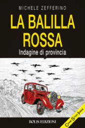 La Balilla rossa. Indagine di provincia