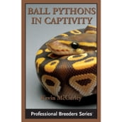 Ball Pythons in Captivity