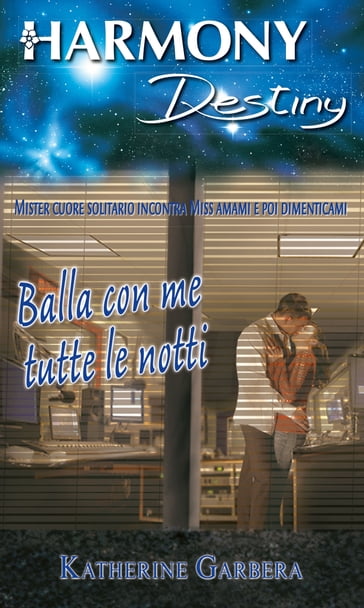 Balla con me tutte le notti - Katherine Garbera